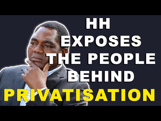 Hakainde Hichilema HH Settles Accusations On Privatization ( UPND Party President)