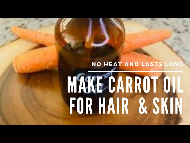 DIY Carrot Oil For Hair Growth And Glowing Skin