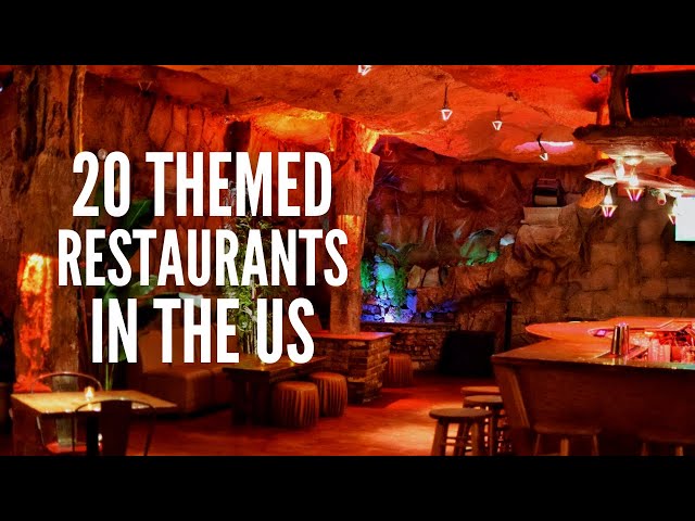 20 Themed Restaurants in the US You Totally Have to Visit