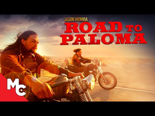 Road To Paloma | Full Movie | Action Revenge Drama | Jason Momoa