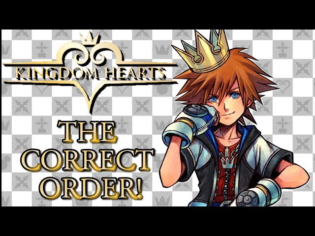 The Correct Order To Play The Kingdom Hearts Games!