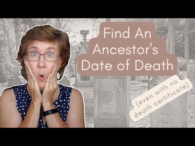 7 Places To Find Your Ancestor's Date of Death (When No Death Certificate Exists)