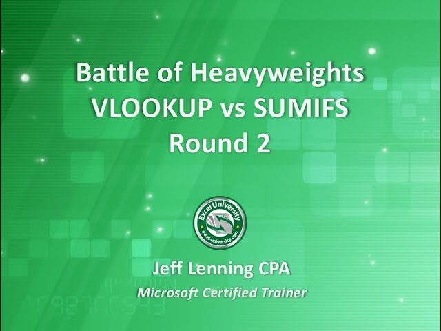Round 2 - Battle of Excel Heavyweights: VLOOKUP vs SUMIFS