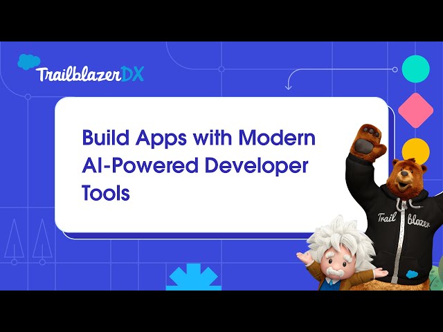Build Apps with Modern AI Powered Developer Tools