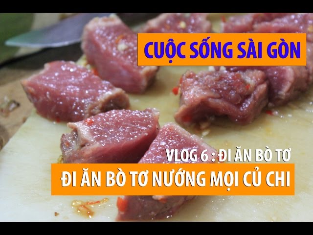 Go eat beef in Cu chi
