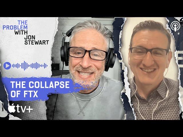 Why FTX’s Crypto Scam Is A Tale As Old As Time | The Problem With Jon Stewart Podcast