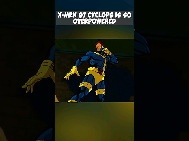 X-men 97 Cyclops Is So OVERPOWERED! 😮