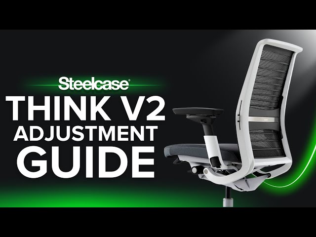 Complete Adjustment Guide On A Steelcase V2 Think Chair