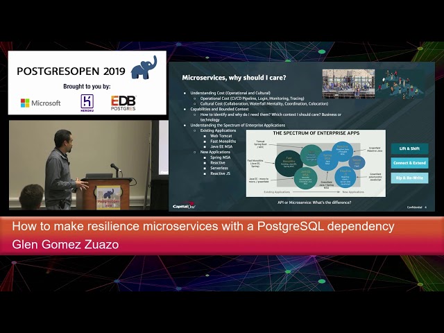 PostgresOpen 2019 How To Make Resilient Microservices With A PostgreSQL Dependency