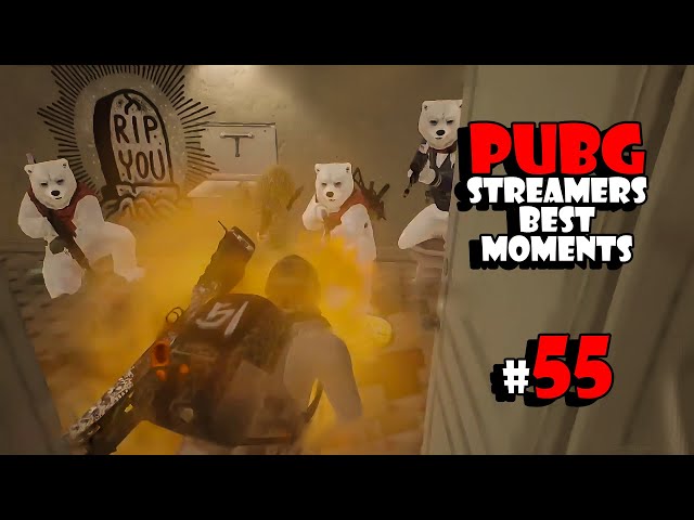 PUBG STREAMERS BEST MOMENTS #55