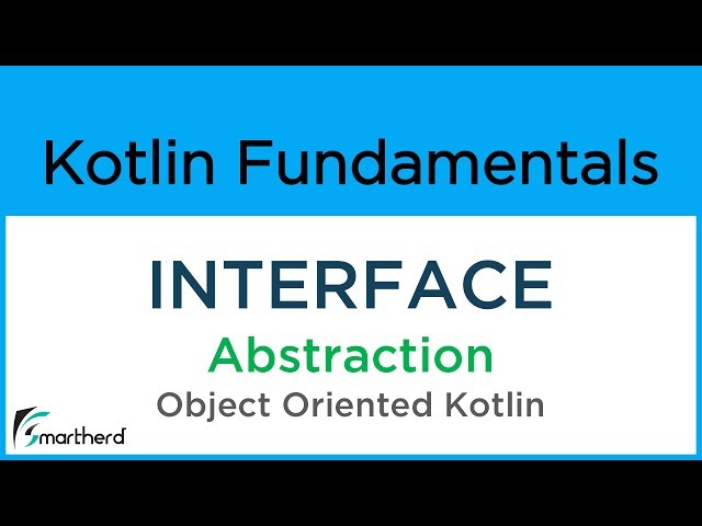 Kotlin INTERFACE example. Kotlin object-oriented programming for beginners #8.9