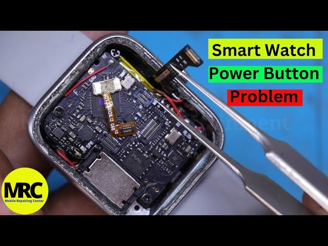 Smart Watch Power Button Problem Solution। Power Button काम नहीं करता हैं । Smart Watch