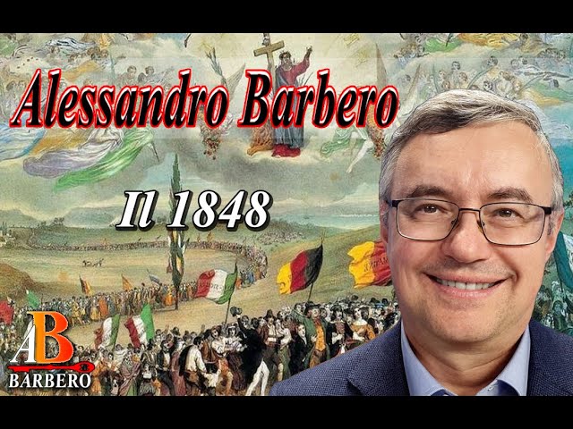 Alessandro Barbero - Il 1848