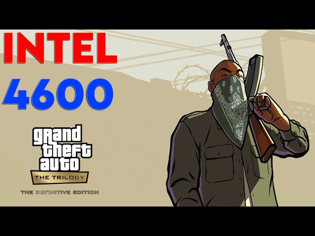 GTA Trilogy - The Definitive Edition Test On Intel HD Graphics 4600 | Without Graphics Card