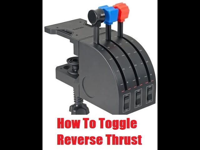 FS2020 - How to Toggle Reverse Thrust on Logitech Throttle Quadrant