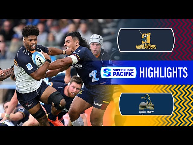 Super Rugby Pacific 2024 | Highlanders v Brumbies | Round 4 Highlights