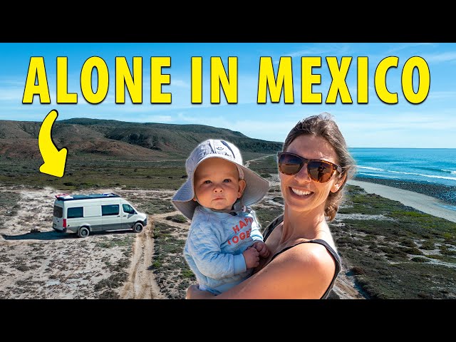Overlanding Northern Baja Alone With A Baby