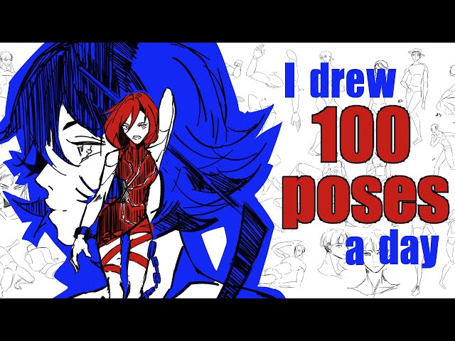 I drew 100 POSES everyday and here's wHAT I LEARNED