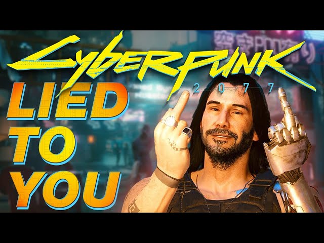 Cyberpunk Lied to You - Inside Games