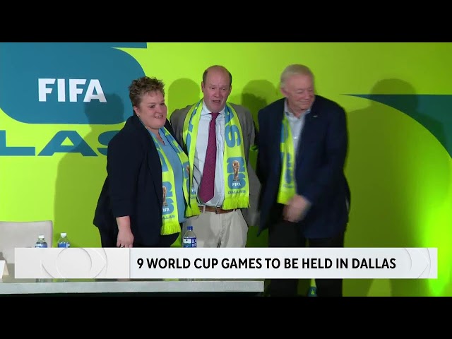 LIVE: Dallas to host 9 World Cup games