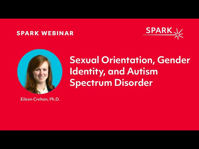Sexual Orientation, Gender Identity, and Autism Spectrum Disorder