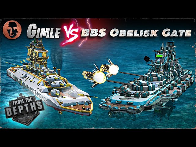 Gimle VS. BBS Obelisk Gate - From the Depths Battleship Battle