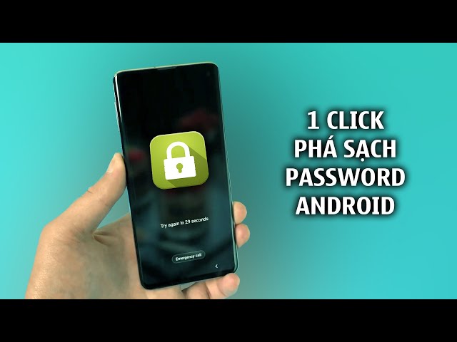 #Tips : Phá sạch mật khẩu Android 1 click | Unlock a Android phone pattern lock without password