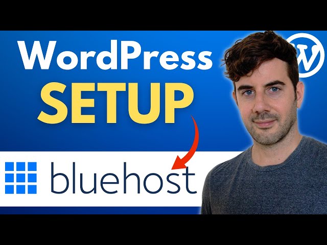 Bluehost WordPress Setup in Under an Hour!