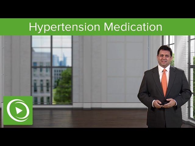 Hypertension Medication: Renal & Extrarenal Drugs – Cardiovascular Pharmacology | Lecturio