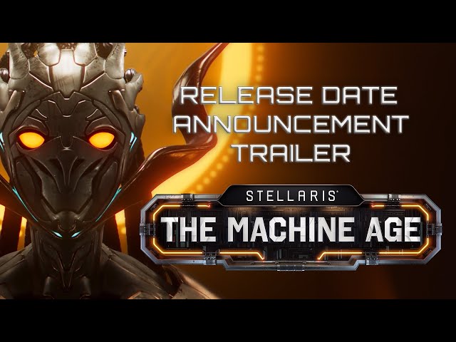 Stellaris: The Machine Age | Release Date Announcement Trailer