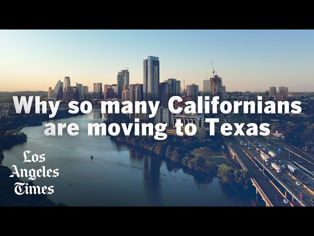 Why so many Californians are moving to Texas