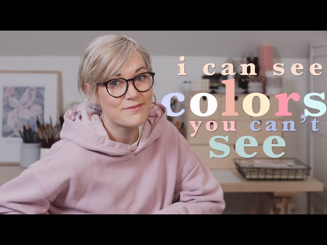 I Can See Colors No One Else Can See