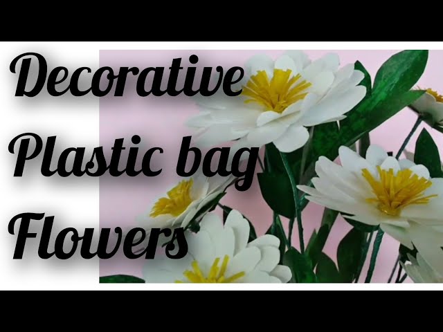 haw  to make decorative plastic bag flowers
