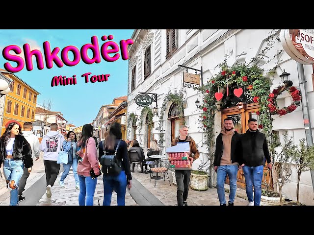SHKODER, ALBANIA, A Fantastic City, Explore Cafes, Art, Culture, Cool People, Historic, 4K