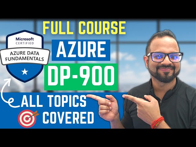 Microsoft Azure Data Fundamentals DP 900 Full Course