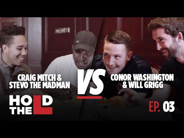 Will Grigg and Conor Washington Vs Stevo The Madman and Craig Mitch - Hold The L