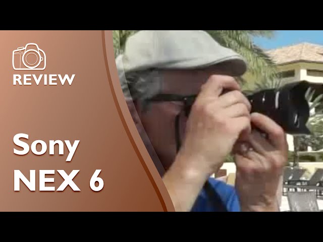 Sony NEX6 hands on review