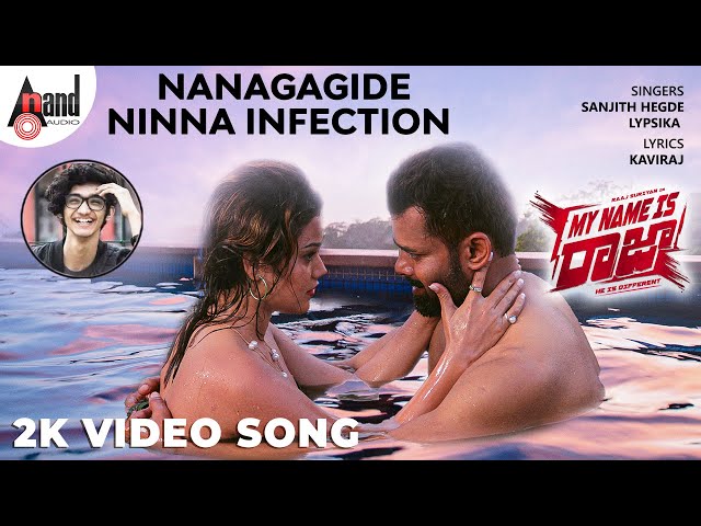 My Name Is Raja | Nanagagide Ninna | 2K Video Song | Raaj Suriyan | Aakarshika | Ellwyn Joshua