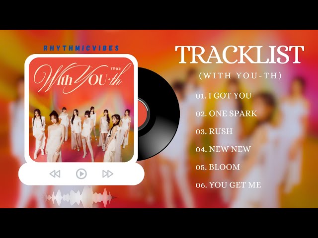 [Full Album Playlist] TWICE - 'With YOU-th' [13th Mini Album]