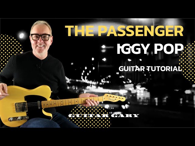 The Passenger - Iggy Pop guitar tutorial