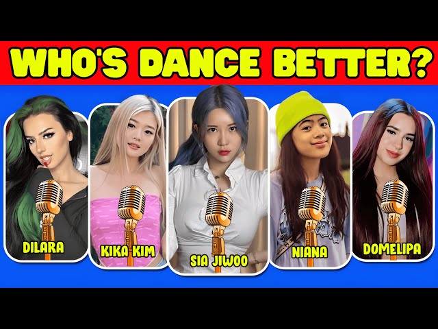 Can You Guess Who Dances Better?Sia Jiwoo, Niana Guerrero, Kiaka Kim, Domelipa, Dilara...