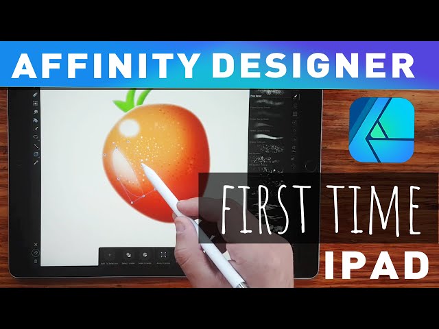 Affinity Designer for iPad - First look Step by Step
