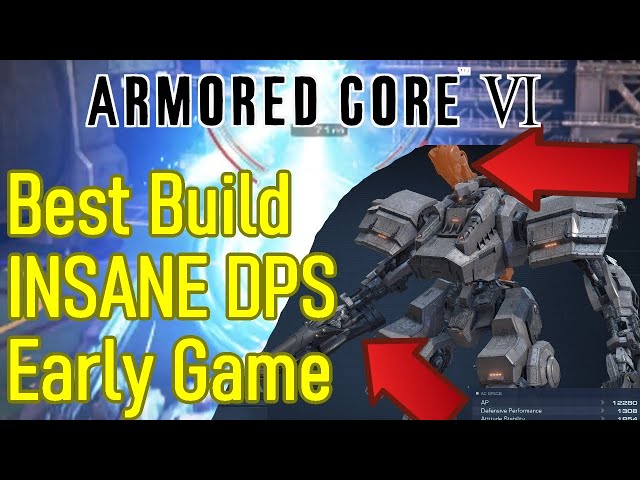 Armored Core 6 best early build for chapter 2 and onwards, INSANE DPS, best weapons, best build