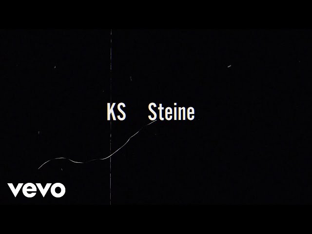 KS - Steine (Lyric Video)