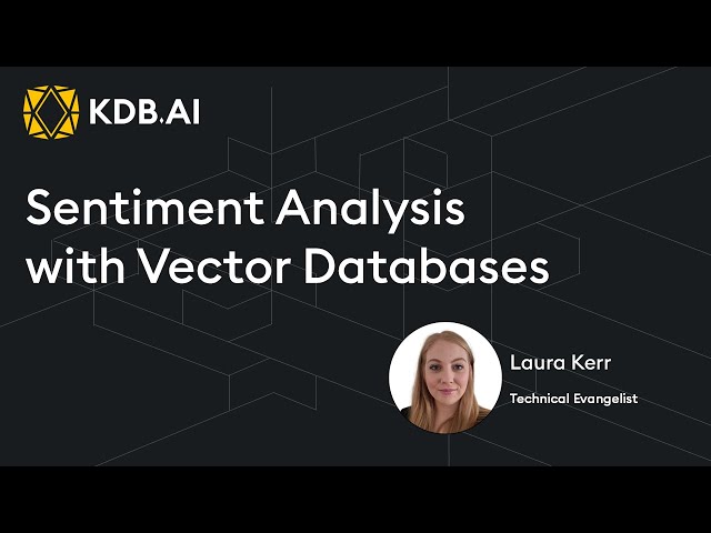 Sentiment Analysis with Vector Databases | Tutorial and Jupyter Notebook