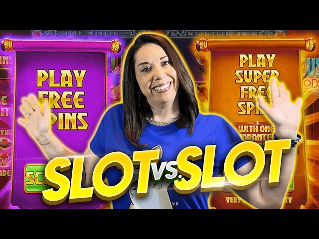Slot  🆚 Slot … Which will prevail  🎰