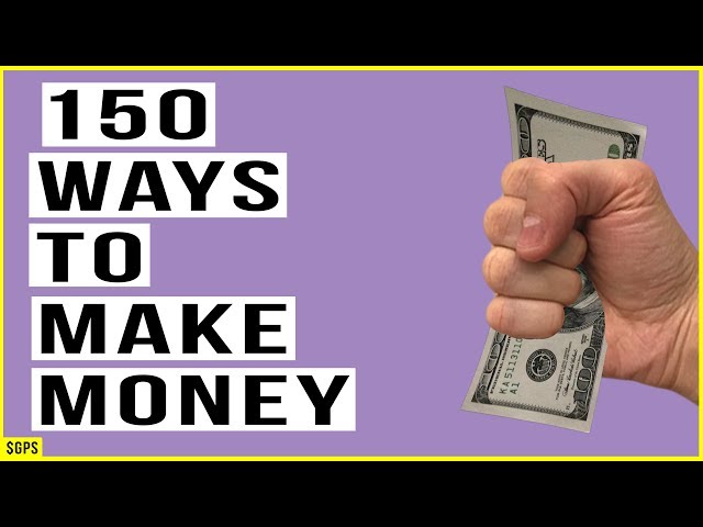 150 Ways To Make Money Right Now (With No Money)