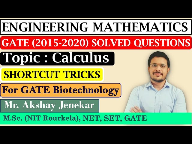 GATE Biotechnology | Engineering Mathematics | Previous Year Solved Questions on Calculus | BE Btech
