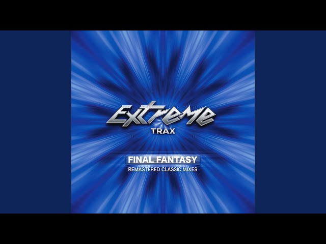 Final Fantasy (Remastered Original Mix)