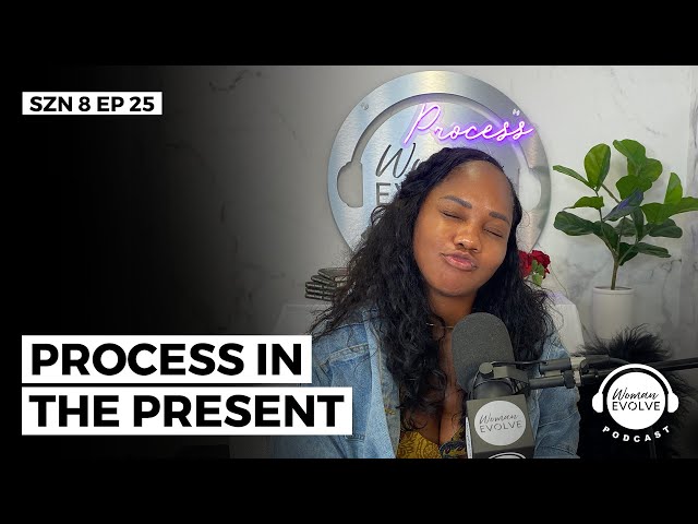 Process in the Present - Sarah Jakes Roberts